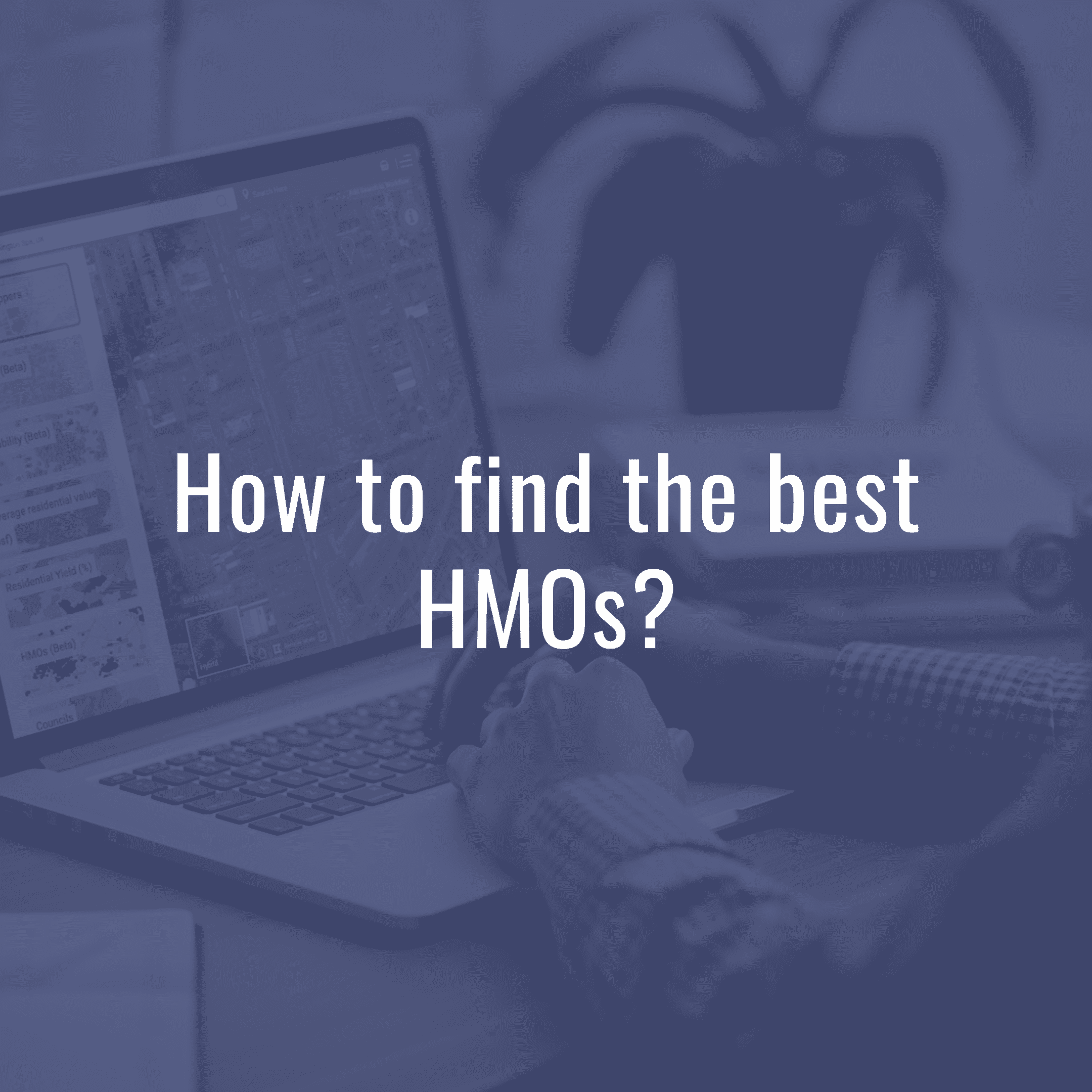 How to find the best HMOs?