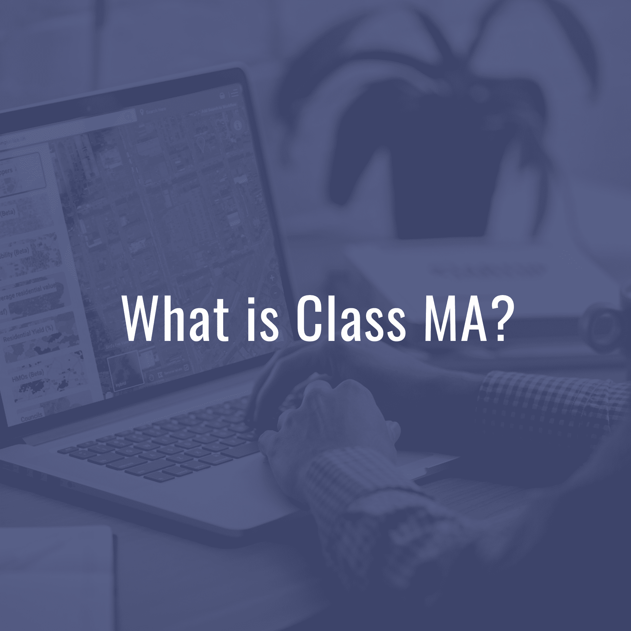 What is Class MA?